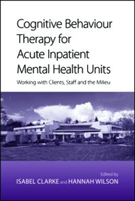 Cognitive Behaviour Therapy for Acute Inpatient